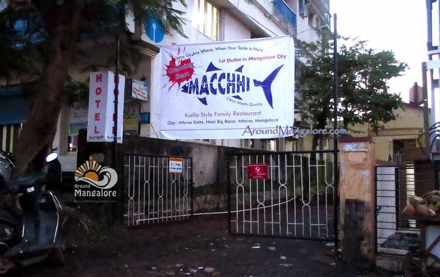 Macchhi – Kudla Style Family Restaurant - Attavar, Mangalore