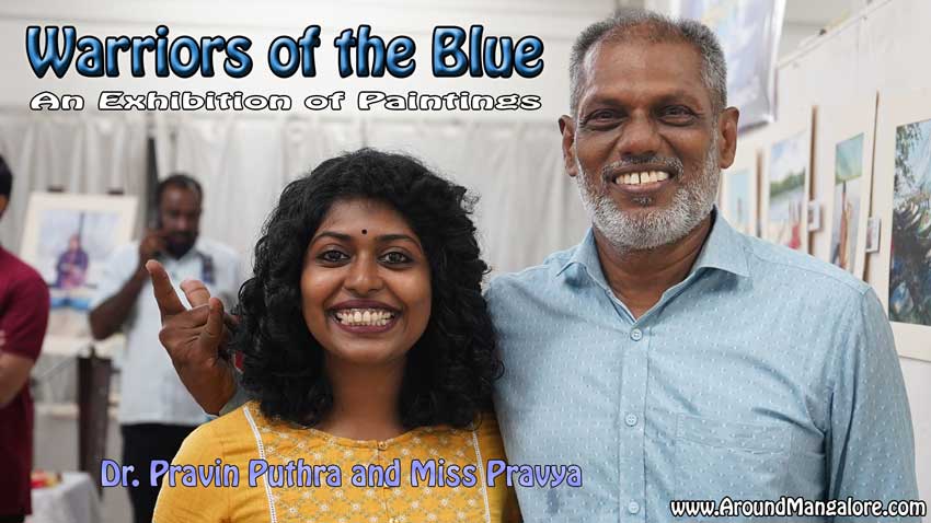 Warriors of the Blue – Painting Exhibition at Prasad Art Gallery by Dr. Pravin Puthra & Miss Pravya